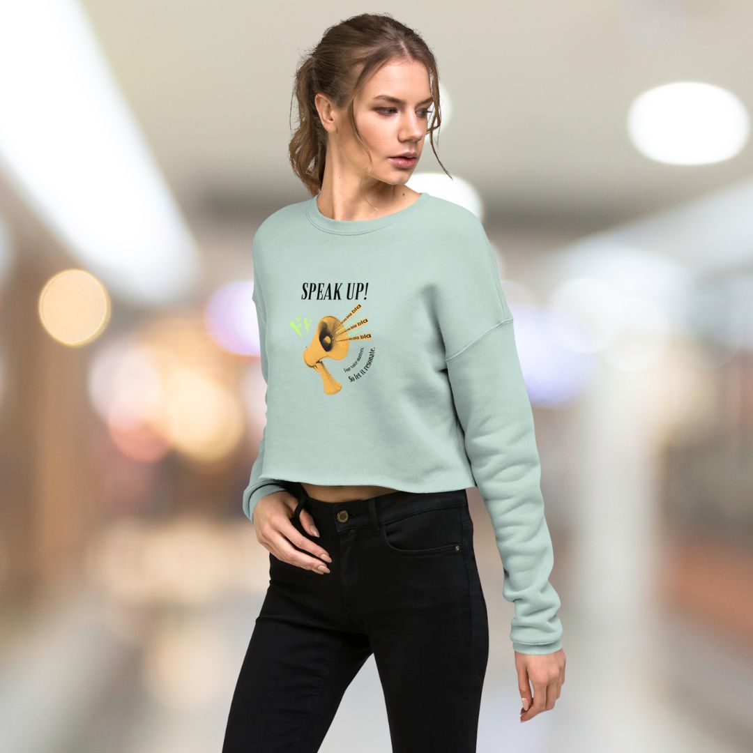 Crop Sweatshirt - Speak Up