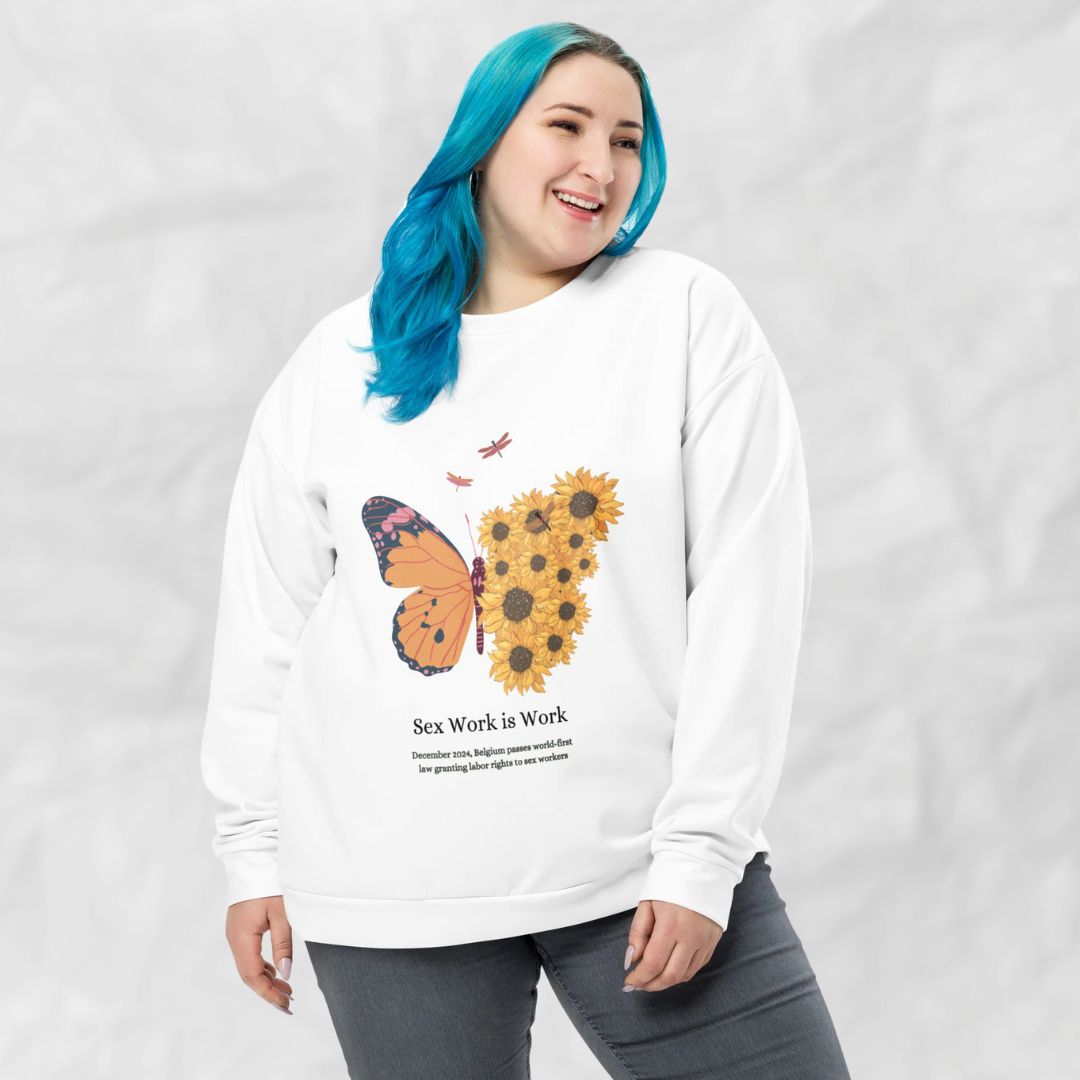 Sweatshirt-Sex Work is Work